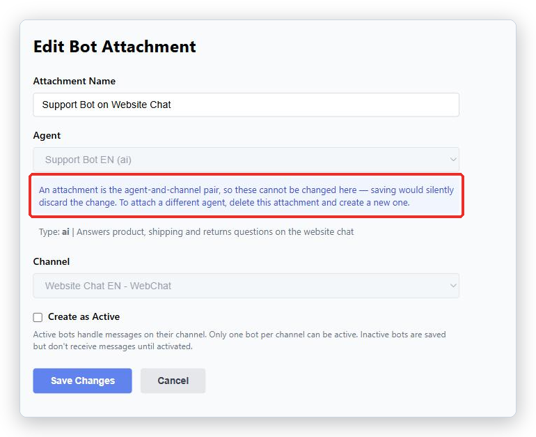 Edit Bot Attachment page with the grayed-out Agent box and the explanation message marked
